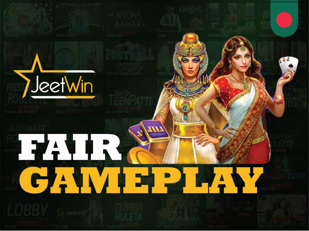 Fair gameplay at Jeetwin BDT